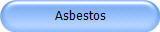 Asbestos